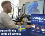 Man arbetar vid datorn med en Sophos Scan & Clean-produkt. Programmet hjälper till att rensa virus från Android och levereras med en svensk guide.