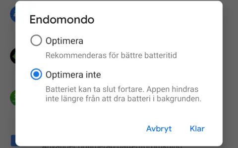 Endomondo-dialogruta: Välj om appen ska optimeras för batteritid eller inte. Om den inte optimeras kan appaktiviteter i bakgrunden dränera batteriet snabbare.